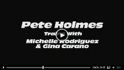 pete-holmes-trains-with-michelle-rodriguez-gina-carano